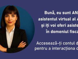 ANAF lansează chatbot-ul ANA, un asistent virtual pentru informații fiscale
